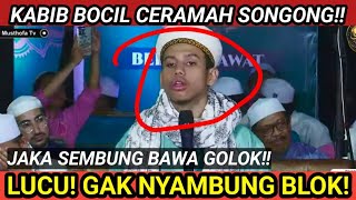 jancuk Kabib BOCIL ceramah songong Gak Nyambung lagi 🤣🤣 [upl. by Durer]