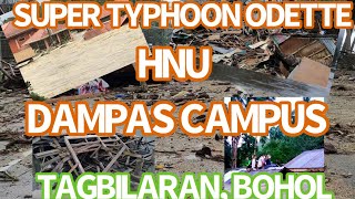 SUPER TYPHOON ODETTE HIT TAGBILARAN CITY HNU DAMPAS CAMPUS [upl. by Nosyaj]