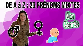 A à Z  26 BEAUX PRÉNOMS MIXTES RARES [upl. by Narda]