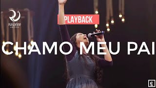 CHAMO MEU PAI  AO VIVO  PLAYBACK OFICIAL  DVD RAYANNE VANESSA [upl. by Ymerrej]