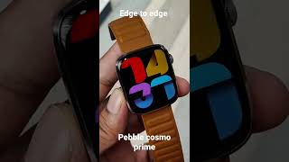 pebble Cosmos prime  Calling Smartwatch with Bezzel Less Display [upl. by Franklyn]