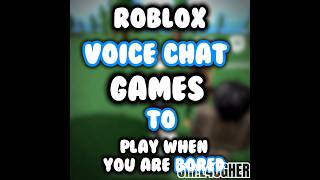 Roblox Voice chat games to play when you are bored roblox robloxvc [upl. by Chelsy]