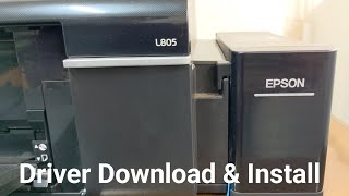 How to download and Install epson L805 printer driver easily [upl. by Ydal10]