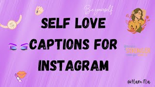 SELF LOVE CAPTIONS  Best Instagram Captions about Self Love  Self Love Quotes [upl. by Lorac831]