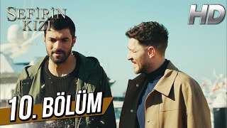 Sefirin Kızı 10 Bölüm Full HD [upl. by Hsakiv]