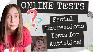 Autism and Emotion Recognition Online Facial Recognition Tests Explained [upl. by Hueston18]