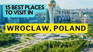 15 Best Places To Visit In Wroclaw Poland 2024 [upl. by Solracesoj]