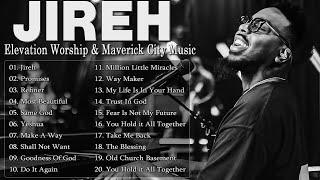 JIREH🙏The Chandler Moore amp TRIBL Greatest Hits Full Album 🙏Elevation Worship amp Maverick City Music [upl. by Gerkman]