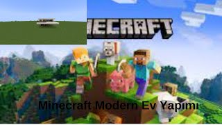 MİNECRAFT MODERN EV YAPIMI [upl. by Feledy]