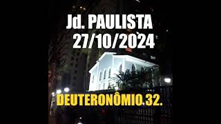 CCB Jd PAULISTA 271024  DEUTERONÔMIO 32 [upl. by Yager260]