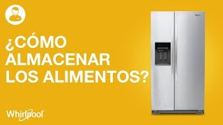 Refrigeradores Whirlpool  Recomendaciones para el acomodo de tus alimentos Side by Side [upl. by Aicilana]