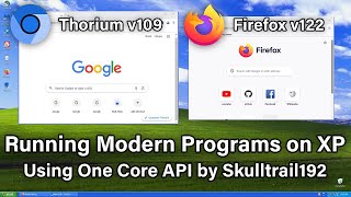 Running Modern Programs  Apps on Windows XP in 2024 [upl. by Bopp]