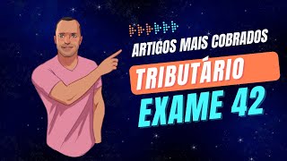 ARTIGOS MAIS COBRADOS NA 2FASE  DIREITO TRIBUTÁRIO [upl. by Nimocks566]