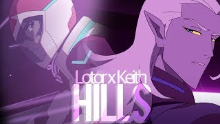 The Hills  Lotor X Keith [upl. by Hardie]