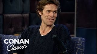 Willem Dafoe On quotLate Night With Conan OBrienquot 040700  Late Night with Conan O’Brien [upl. by Warga]