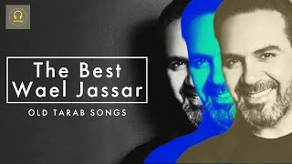 WAEL JASSAR BEST TARAB SONGS  وائل جسار طرب [upl. by Mountford]