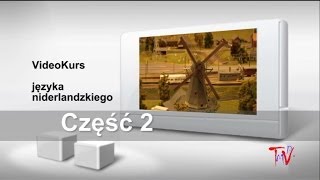 Holenderski część 2 Darmowy video kurs języka niderlandzkiego [upl. by Sabanrab]