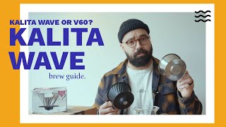 A Simple Kalita Wave Brew Guide Kalita Wave vs Hario V60 [upl. by Landel]