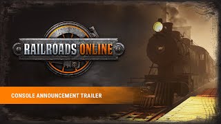 Railroads Online – Console Announcement Trailer [upl. by Conlin]