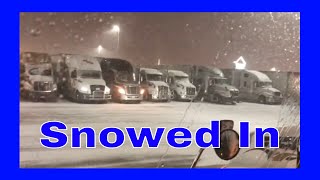 Trucker Vlog 222 Snowed In At The Truckstop [upl. by Aniraz]