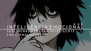 Subliminal  Inteligência emocional [upl. by Aikan]