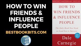 How to Win Friends and Influence People  Dale Carnegie  Book Summary [upl. by Airom]