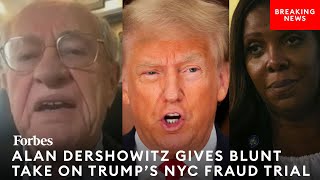 BREAKING Dershowitz Lambasts Trumps NYC Fraud Trial This Is Selective Prosecution amp Its Wrong [upl. by Anthiathia]