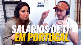 Uma conversa sobre salários de TI em Portugal  Cortes PodSá [upl. by Wolliw871]