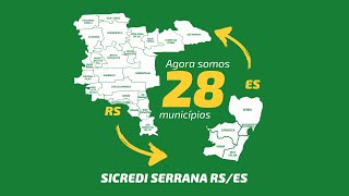 Ampliação da área de atuação da Sicredi Serrana para o Espírito Santo [upl. by Ilwain850]