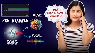 SEPARATE Music From Vocals in 5 Minutes  How to Remove Vocal From Song 🔥 [upl. by Tatia]