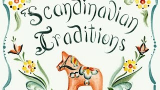 Scandinavian Traditions [upl. by Ydieh]