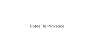 How to Pronounce quotCotes De Provencequot [upl. by Elatsyrc42]