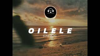 onetox Oilelesong🎧 [upl. by Griff]