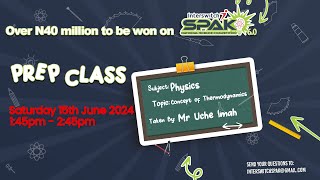 InterswitchSPAK 60 Prep Class  Physics  Concept of Thermodynamics [upl. by Assirac]