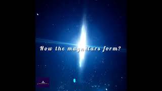 What is a Magnetar  Part1 [upl. by Scotti]