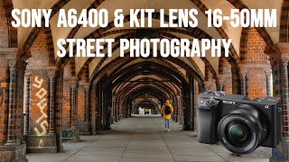 SONY Kit Lens 1650MM amp A6400 Street Photography [upl. by Killigrew]