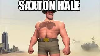 SAXTON HALE GAMING [upl. by Anahcra]