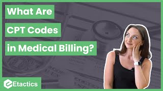 What is a CPT Code in Medical Billing [upl. by Weigle]