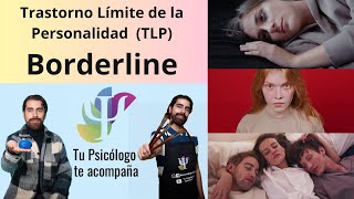 Borderline  Trastorno limite de la Personalidad TLP [upl. by Alleciram778]