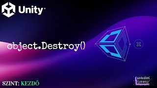 UNITY 2D Object Destroy szintkezdő [upl. by Noet]