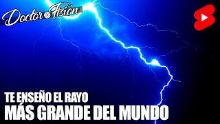 TE ENSEÑO el RAYO MÁS GRANDE DEL MUNDO ⚡️ [upl. by Grani148]