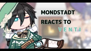 Mondstadt reacts to Venti  VEN [upl. by Aphra]