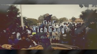 Koly P Rich Gang Official Video  Dir By HotrodEOC [upl. by Eimilb]