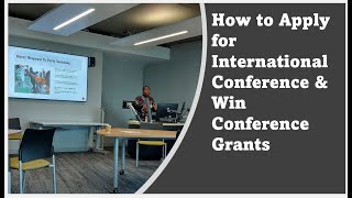 How to Apply for International Conference amp Win Conference Grants [upl. by Ulric]