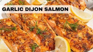 Garlic Dijon Baked Salmon  Salmon Recipe [upl. by Mukerji]