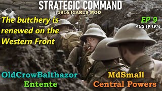 Strategic Command WW1 Icarus Mod1916 Ep 9 OldCrowBalthazor Entente vs MdSmall Central Powers [upl. by Handbook]