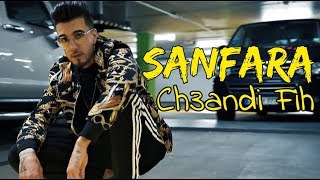 Sanfara  Ch3andi Fih  شعندي فيه Clip Officiel [upl. by Faro]