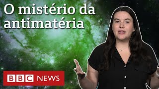 Antimatéria a partícula que pode ajudar a explicar o mundo [upl. by Teece182]