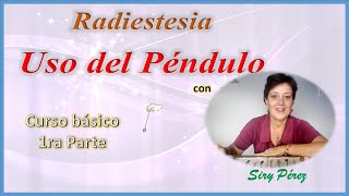 Aprende a utilizar el PÉNDULO ➤ CURSO GRATIS  Clase 1 [upl. by Snodgrass846]