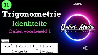 Graad 11 Trigonometrie Identiteite Les8 Identitiete Oefen voorbeeld 1 [upl. by Sybille]